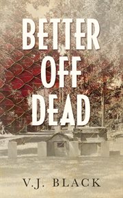 Better off dead cover image