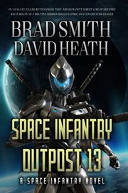Space infantry outpost 13 cover image
