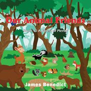 Our animal friends. Forest the Plenty cover image