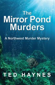 The Mirror Pond murders cover image