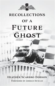 Recollections of a future ghost cover image