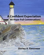 A confident expectation. 40 Hope-Full Conversations cover image