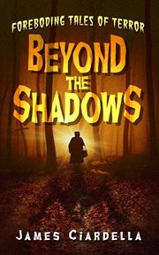 Beyond the shadows. Foreboding Tales of Terror cover image