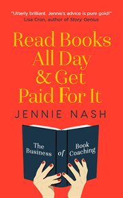 Read books all day and get paid for it. The Business of Book Coaching cover image
