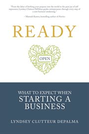 Ready. What to Expect When Starting a Business cover image