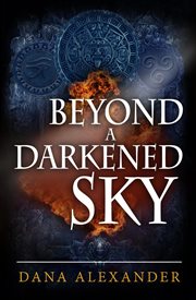 Beyond a darkened sky cover image