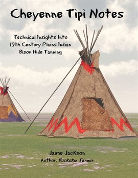 Cover image for Cheyenne Tipi Notes