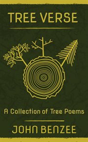 Tree verse. A Collection of Tree Poems cover image