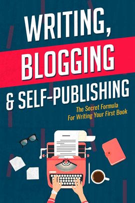 Cover image for Writing, Blogging, & Self-Publishing