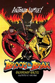 Brook and brax. Undercover Ninjas cover image
