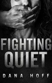 Fighting quiet cover image