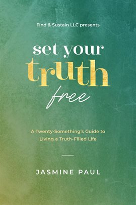 Cover image for Set Your Truth Free