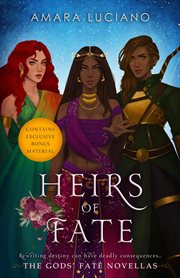 Heirs of fate. The Gods' Fate Novellas cover image