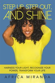Step up, step out, and shine cover image