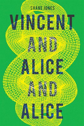 Cover image for Vincent and Alice and Alice