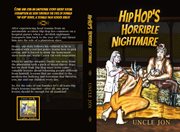 Hip hop's horrible nightmare cover image