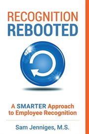 Recognition rebooted. A Smarter Approach to Employee Recognition cover image