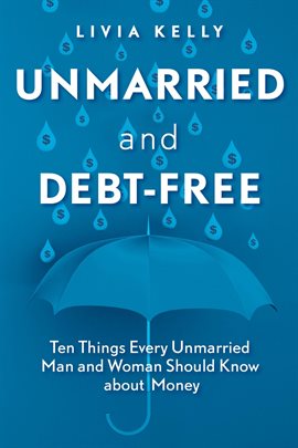 Cover image for Unmarried and Debt-Free