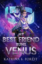 My best friend runs venus cover image
