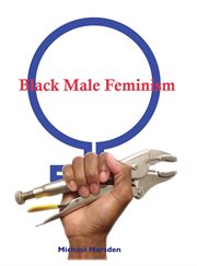 Black male feminism cover image