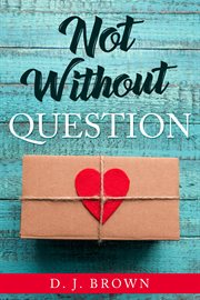 Not without question cover image