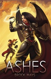 Ashes: book two of the ascension saga. Book Two of the Ascension Saga cover image