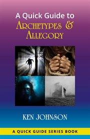 A quick guide to archetypes & allegory cover image
