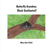 Butterfly grandma : monarchs! cover image