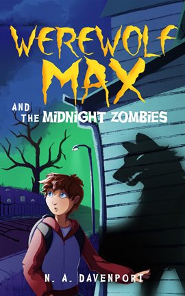 Cover image for Werewolf Max and the Midnight Zombies