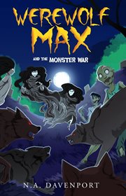 Werewolf Max and the monster war cover image