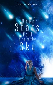 When stars fall from the sky cover image