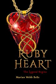 Ruby heart: the legend begins cover image