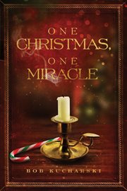 One christmas, one miracle cover image