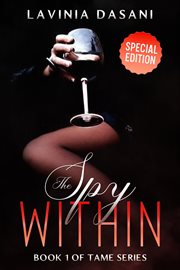 The Spy Within : Special Edition. Tame cover image
