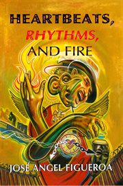 Heartbeats, rhythms, and fire cover image