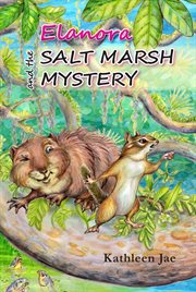 Elanora and the salt marsh mystery cover image