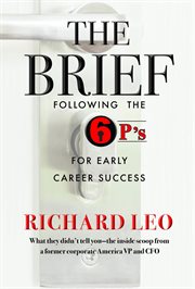 The brief. Following the 6P's for early career success cover image