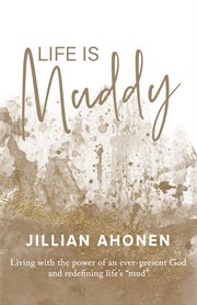 Life is muddy cover image