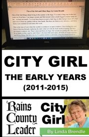 City Girl : The Early Years (2011. 2015) cover image