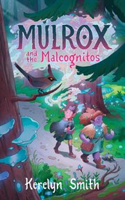 Mulrox and the malcognitos cover image
