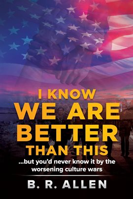 Cover image for I Know We Are Better Than This