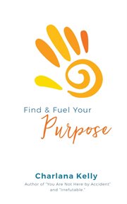 Find & fuel your purpose cover image