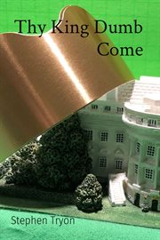 Thy King Dumb Come cover image