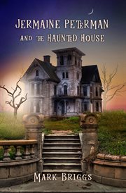 Jermaine peterman and the haunted house cover image