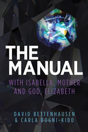 The manual. with Isabella, Mother and God, Elizabeth cover image