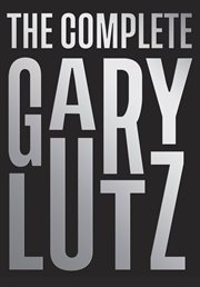 The complete Gary Lutz cover image