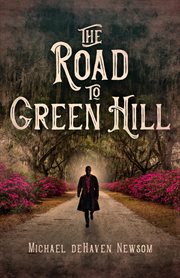 The road to green hill cover image