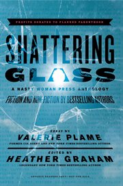 Shattering glass. A Nasty Woman Press Anthology cover image