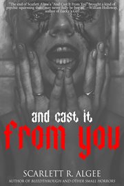 And Cast It From You cover image