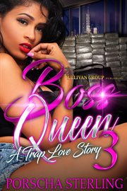 Boss queen 3 : a trap love story cover image